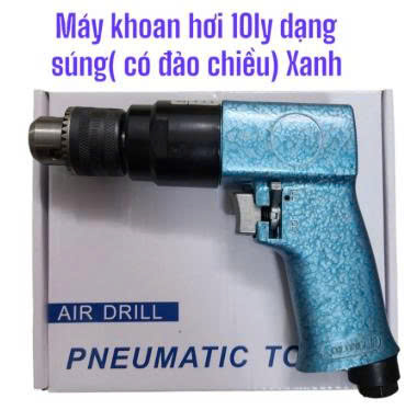 Máy khoan hơi 10ly( có đảo chiều)_XANH_Dạng súng
